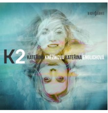 Kateřina Kněžíková & Kateřina Englichová - K2
