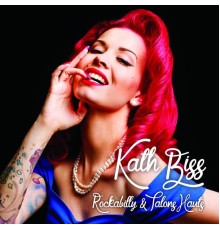 Kath Biss - Rockabilly & talons hauts