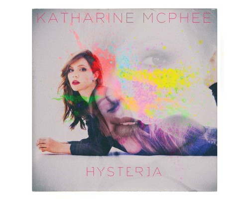 Katharine McPhee - Hysteria