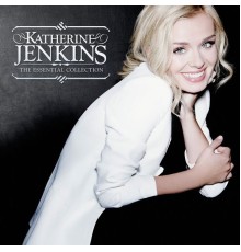 Katherine Jenkins - The Essential Collection