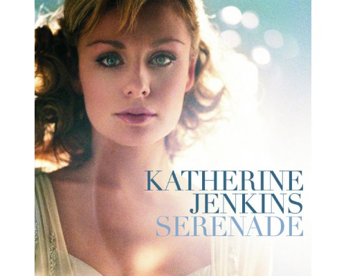 Katherine Jenkins - Serenade