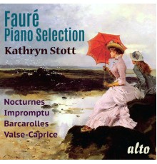 Kathryn Stott - Faure: Piano Selection