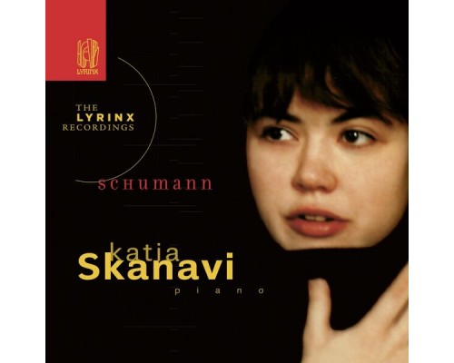Katia Skanavi - The Lyrinx Recordings: Schumann Katia Skanavi - The Lyrinx Recordings: Schumann