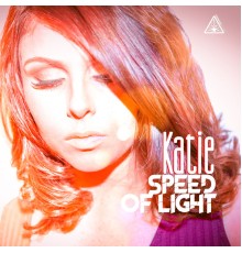 Katie - Speed of Light