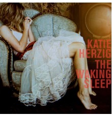 Katie Herzig - The Waking Sleep