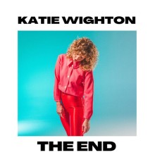 Katie Wighton - The End