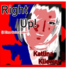 Katlina Kliewer - Right Up! (Extended For Dancing, Fitness & Workouts)