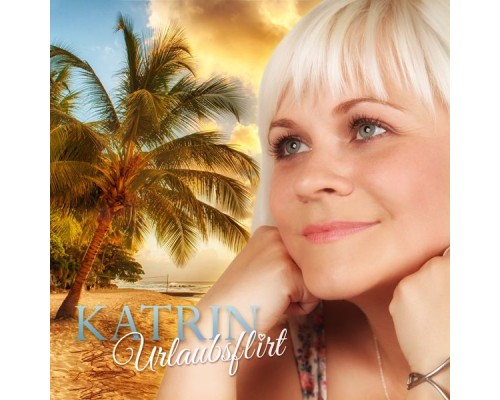 Katrin - Urlaubsflirt