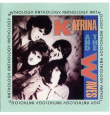 Katrina & The Waves - Anthology