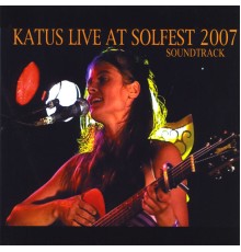 Katus - Live At Solfest 2007