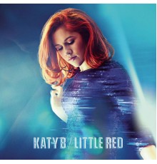 Katy B - Little Red