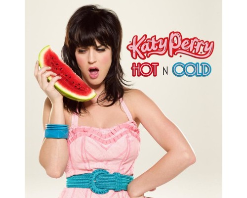 Katy Perry - Hot N Cold