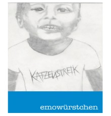 Katzenstreik - Emowürstchen