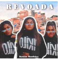 Kauan Manhães - Revoada