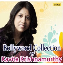 Kavita Krishnamurthy - Bollywood Collection of Kavita Krishnamurthy