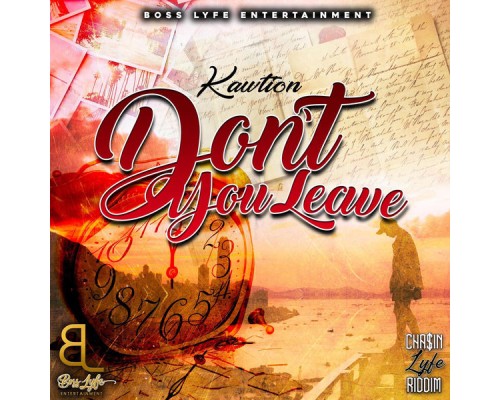 Kawtion - Don't You Leave