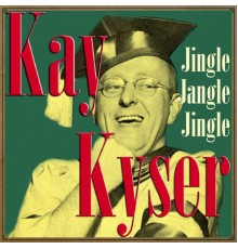 Kay Kyser - Jingle Jangle Jingle