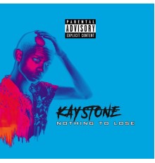 Kay Stone - Nothing to lose