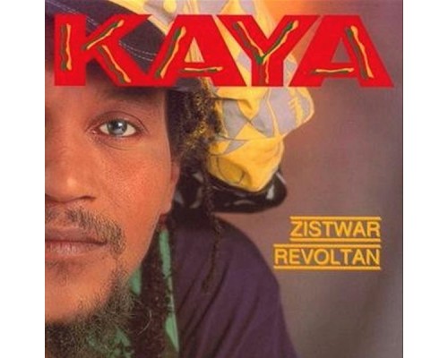 Kaya - Zistwar revoltan