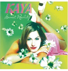 Kaya - Sweet Reality