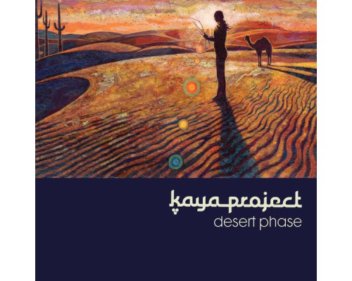 Kaya Project - Desert Phase