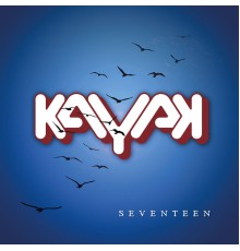 Kayak - Seventeen