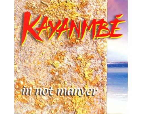 Kayambé - In not manyer