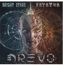 Kayatma & Bright Stars - Drevo