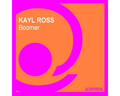 Kayl Ross - Boomer