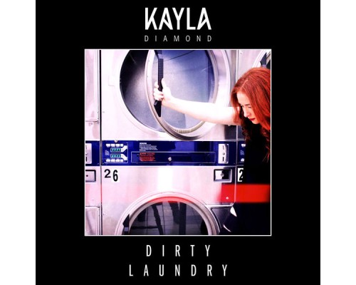 Kayla Diamond - Dirty Laundry