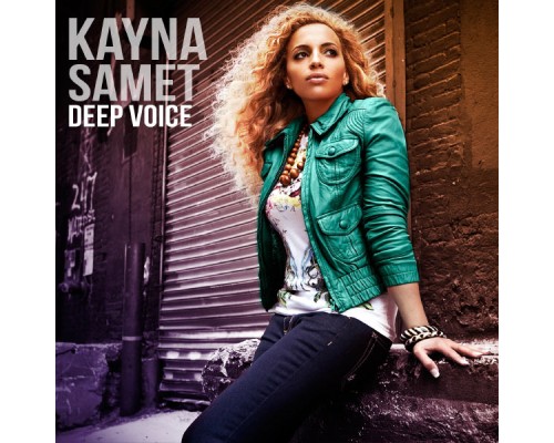 Kayna Samet - Deep Voice