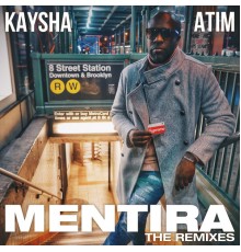 Kaysha - Mentira (The Remixes)