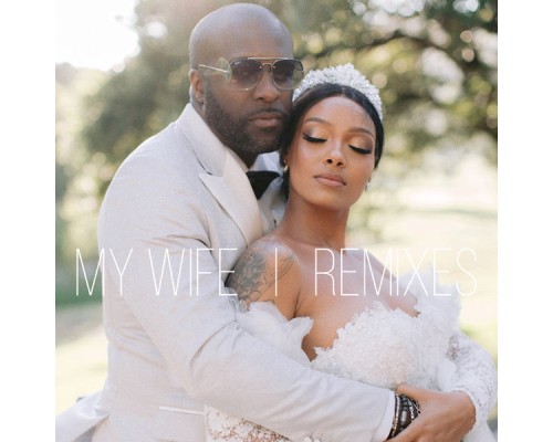 Kaysha - My wife (Remixes)