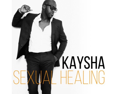 Kaysha - Sexual Healing