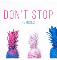 Kaysha - Don't Stop (Remixes)