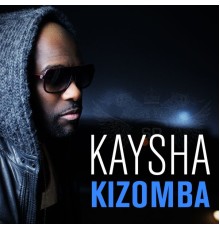 Kaysha - Kizomba