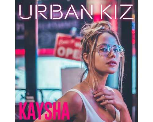 Kaysha - Urban Kiz (Urban Kiz)