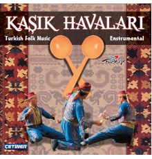 Kazanova - Kaşık Havaları