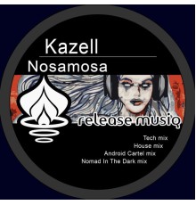 Kazell - Nosamosa