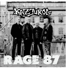 Kazjurol - Rage 87