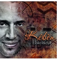 Kébèn - Eloko ekoya (Kébèn)