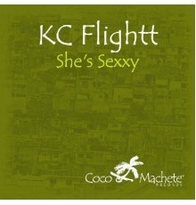 Kc Flightt - She's Sexxxy