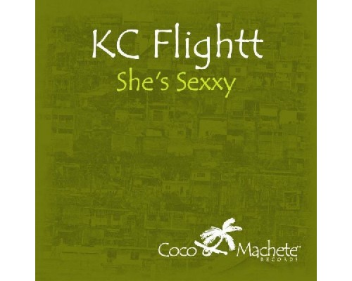 Kc Flightt - She's Sexxxy