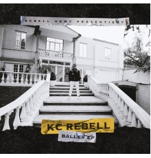 Kc Rebell - Baller EP