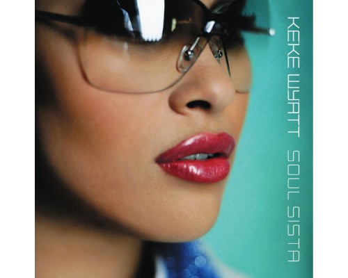 KeKe Wyatt - Soul Sista