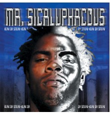 Keak Da Sneak - Mr. Sicaluphacous