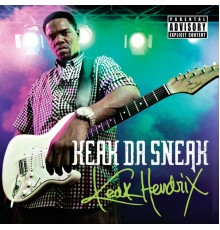 Keak da Sneak - Keak Hendrix