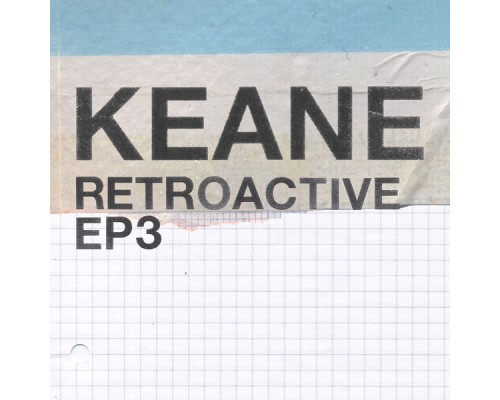 Keane - Retroactive - EP3