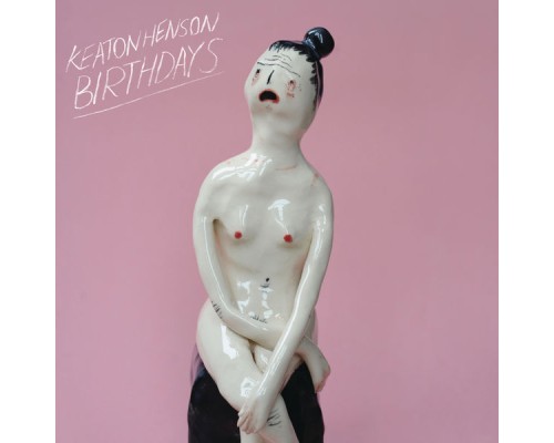 Keaton Henson - Birthdays