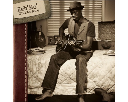 Keb' Mo' - Suitcase (Album Version)